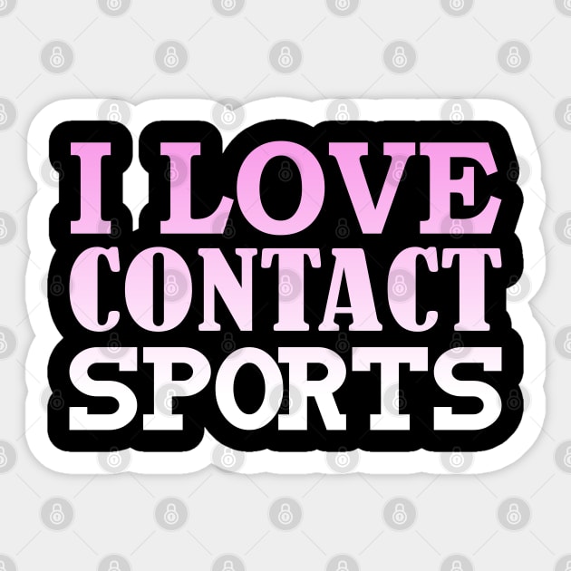 I love contact sports Sticker by FromBerlinGift